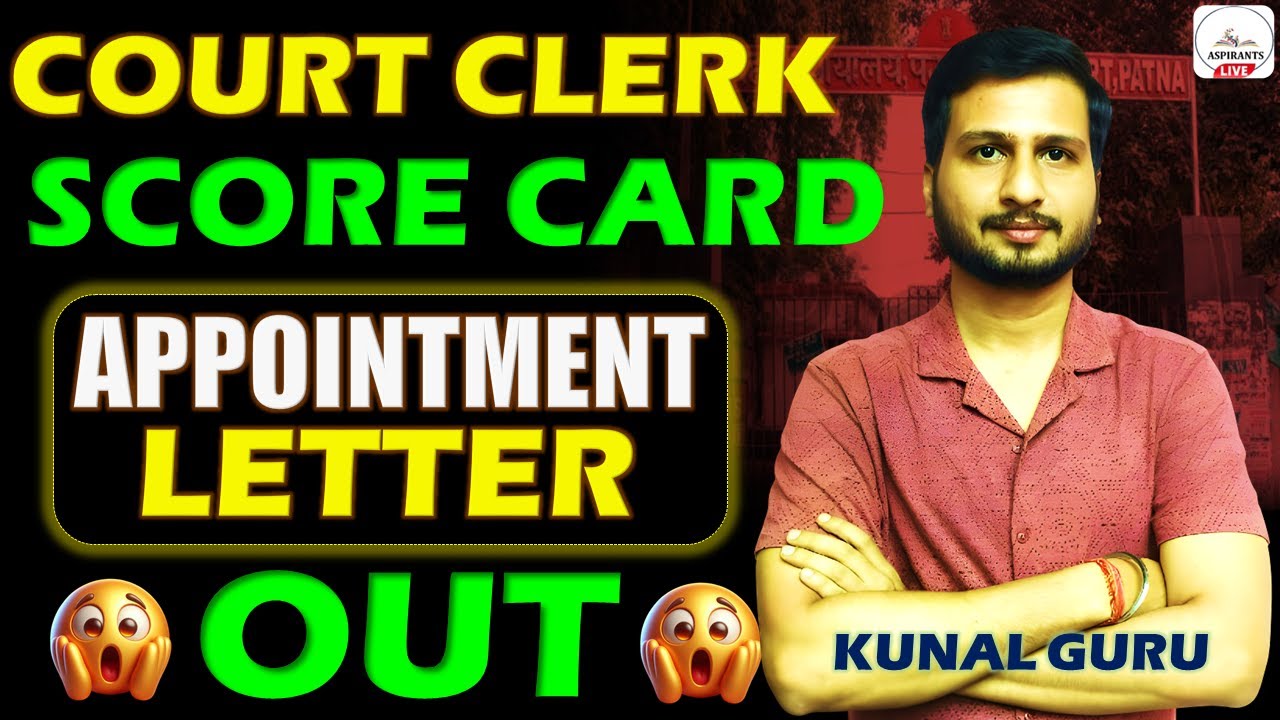Bihar Civil Court Clerk Appointment Letter Out😍| Court Clerk Joining Process | Score Card, Documents
