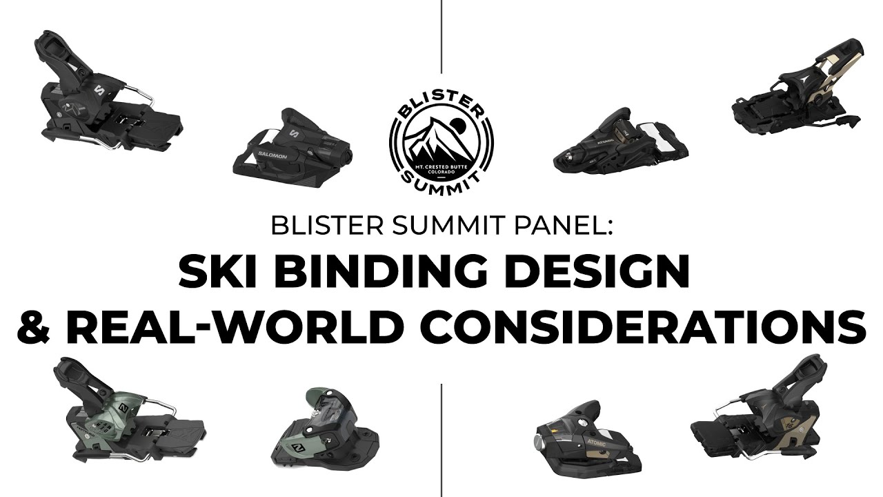 Ski Binding Design | BLISTER Summit '22 Panel Discussion