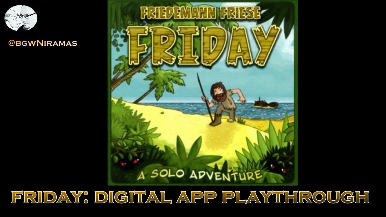 Friday: Digital Android App - Playthrough