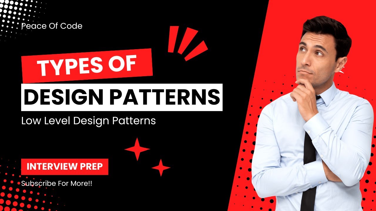 Types of Design patterns | Interview Prep | Low Level Design | System Design | #interview #design