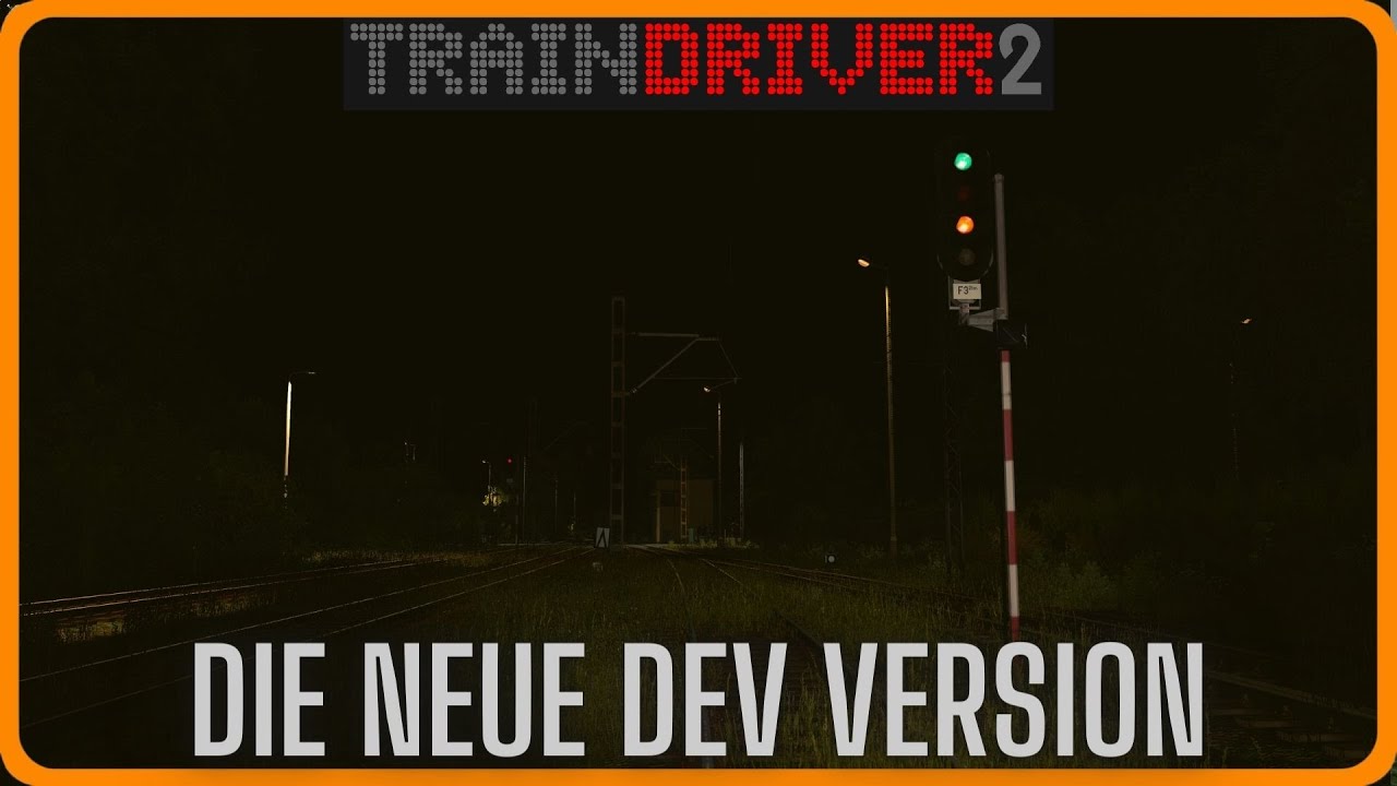 Train Driver 2 - Die neue Dev Version