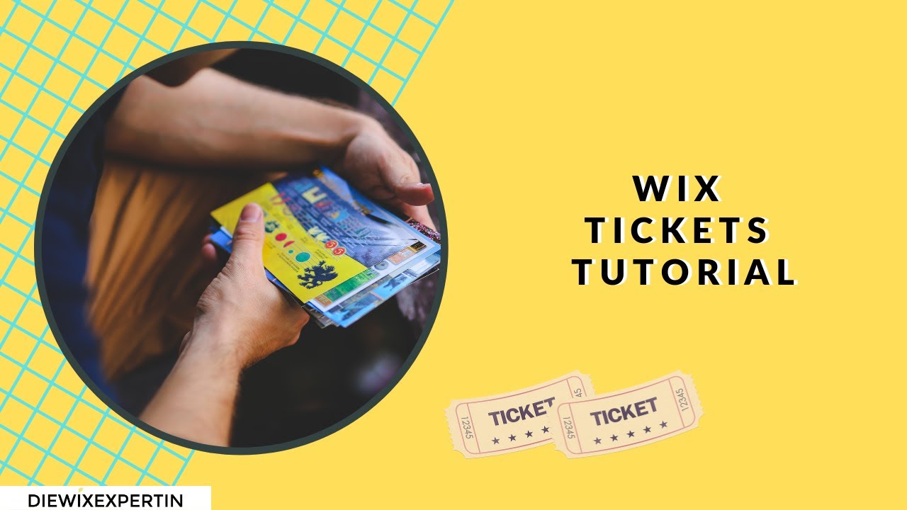 Wix Tickets Tutorial , alles zum Thema Eintrittskarten für deine Events