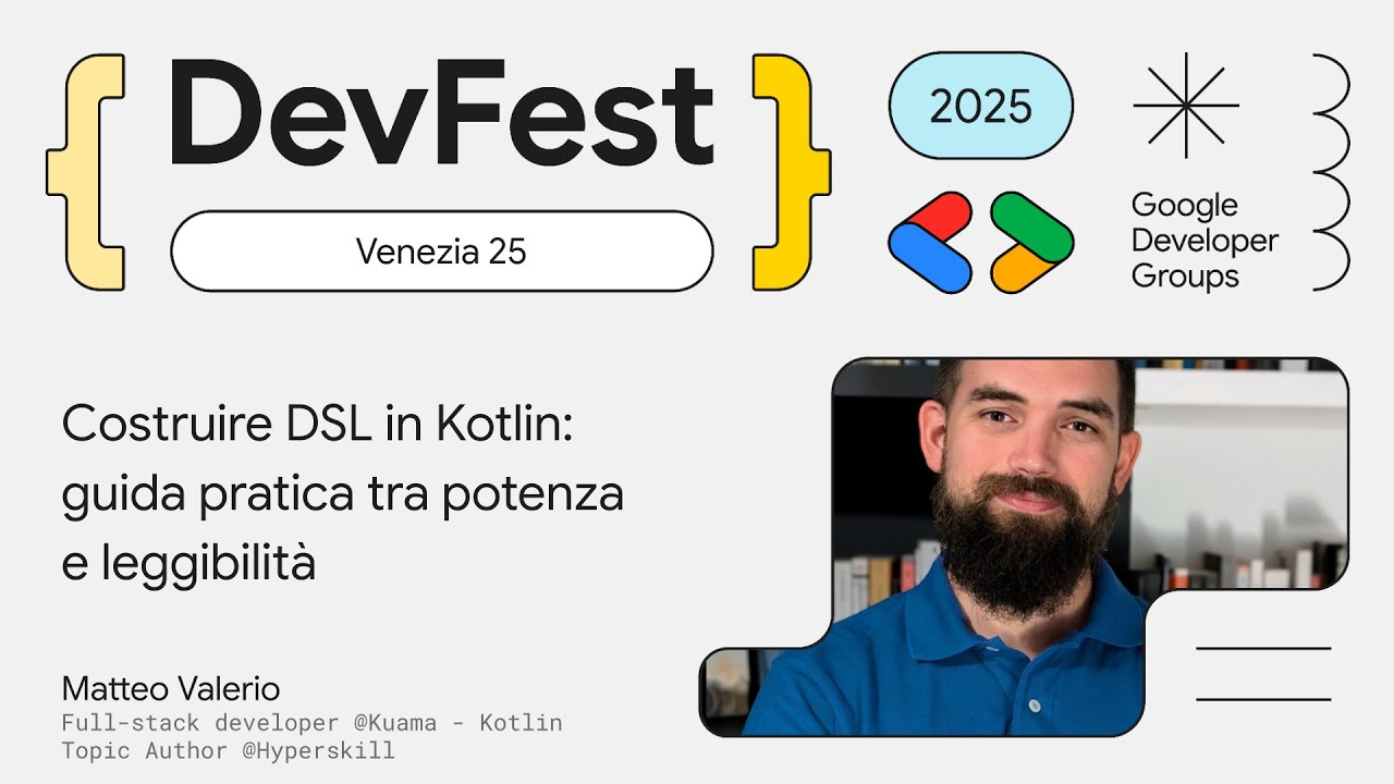Costruire DSL in Kotlin: guida pratica tra potenza e leggibilità - Matteo Valerio |DevFest Venezia25