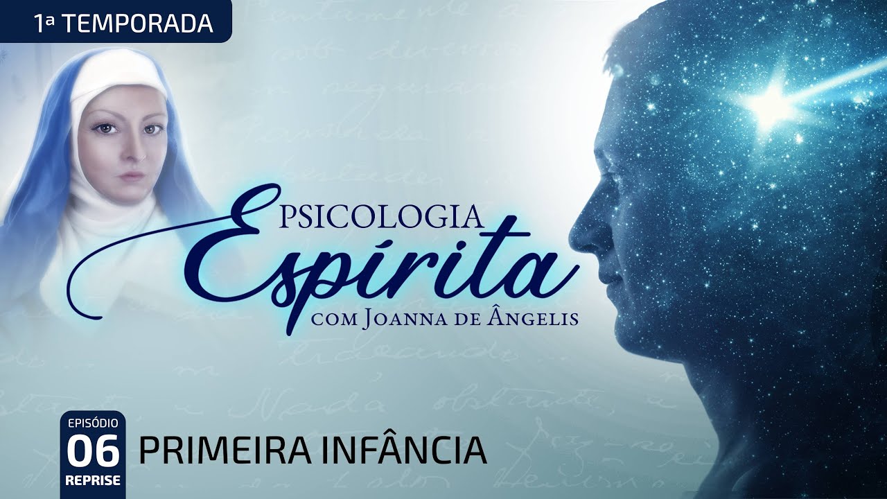 #reprise T01:E06 • A Família • Primeira Infância