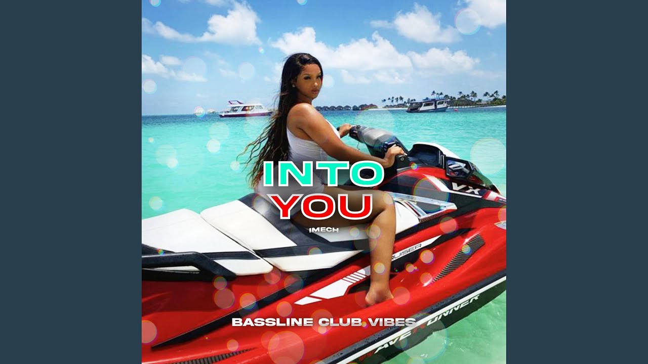 Into You (feat. iMech)
