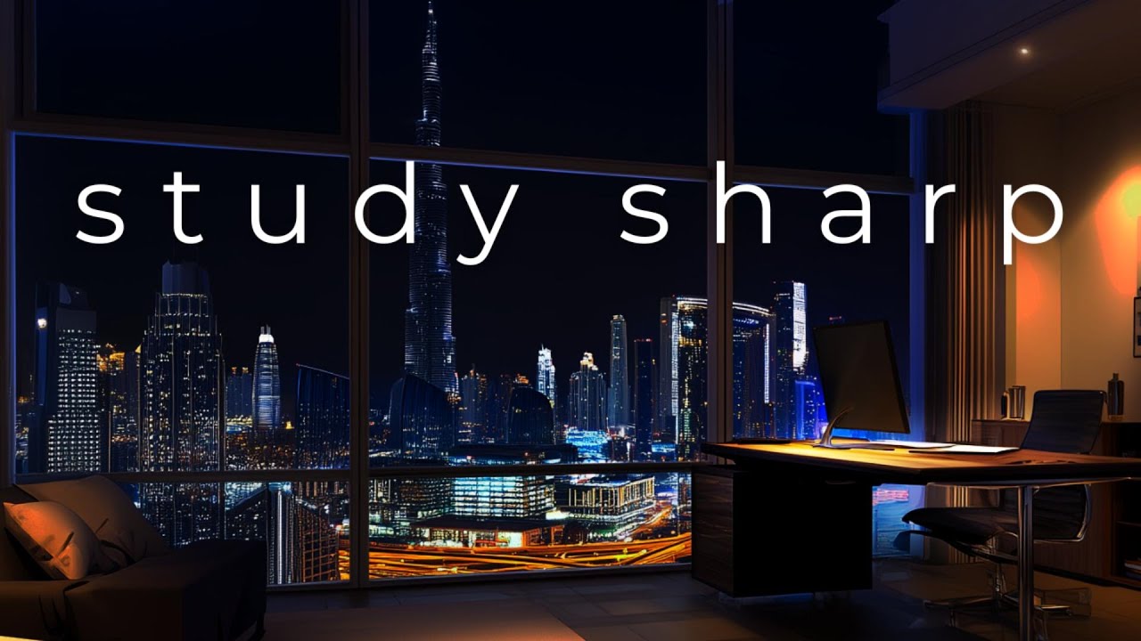 Focus Music • Study Sharp – Deep Work & Intense Concentration for Productivity