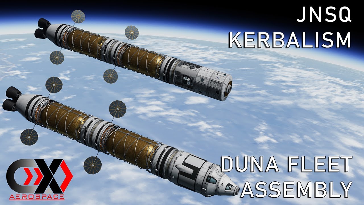 KSP | Duna Fleet Assembly | JNSQ + Kerbalism