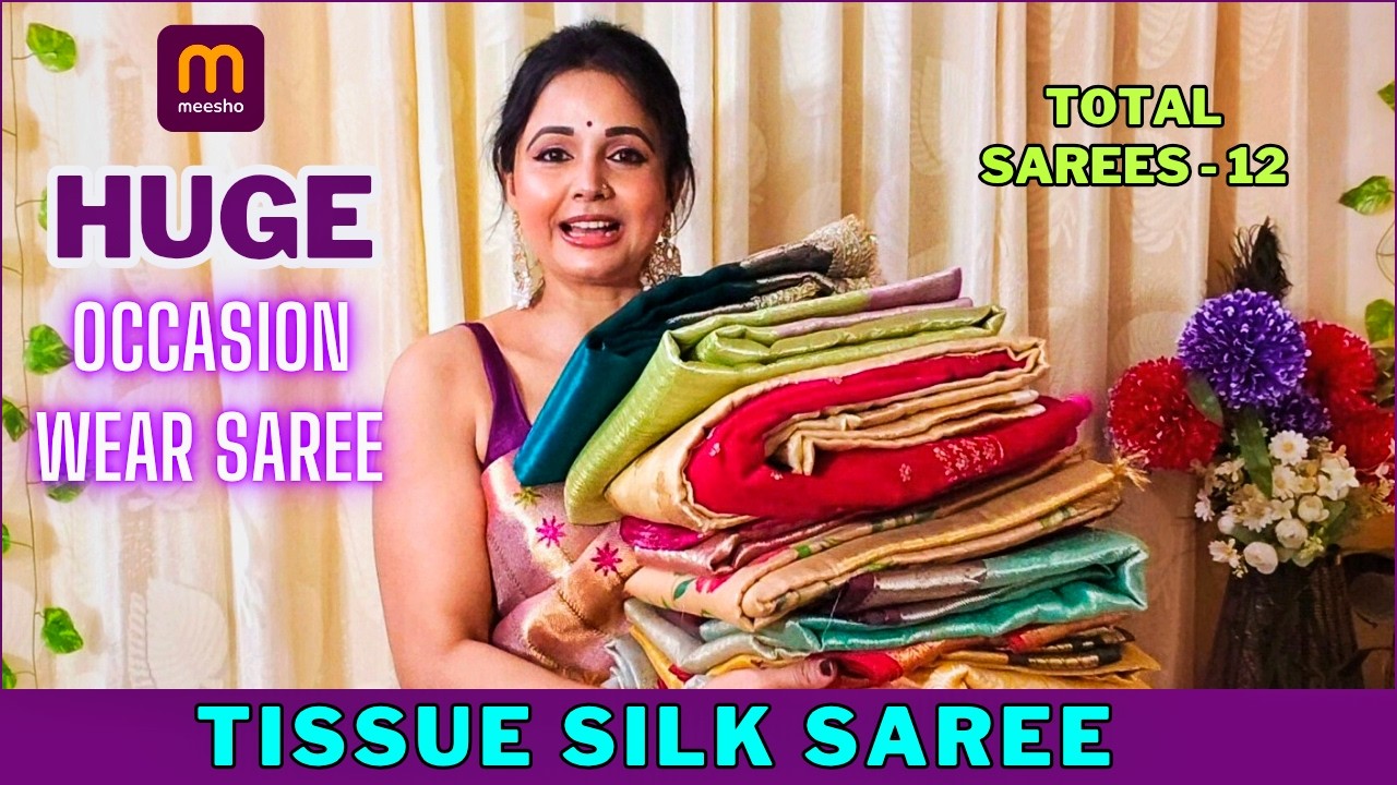 Huge Tissue Silk Saree Haul || Meesho Saree Haul || Meesho Occasion, Party & festive wear saree haul