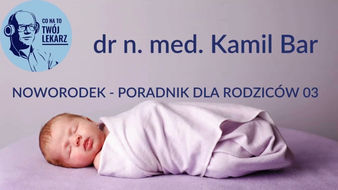 NOWORODEK - PORADNIK DLA RODZICÓW 03