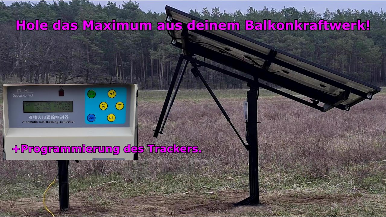 DIY-Balkonkraftwerk mit Tracking System selber gebaut + Programmierung+ Erklärung eines PV-Trackers.