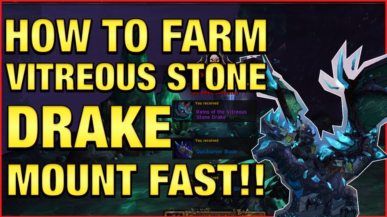 GET IT NOW:- How To Farm The Vitreous Stone Drake | Stonecore Mount Farm Guide | World Of Warcraft