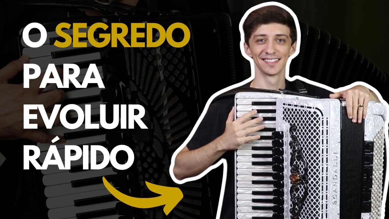 Como Evoluir no Acordeon do Jeito Certo em 2025
