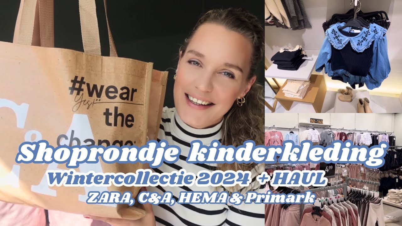 SHOPRONDJE ZARA, C&A, HEMA & PRIMARK | KINDERKLEDING WINTERCOLLECTIE 2024 | Kids haul | Zeg maar Fem