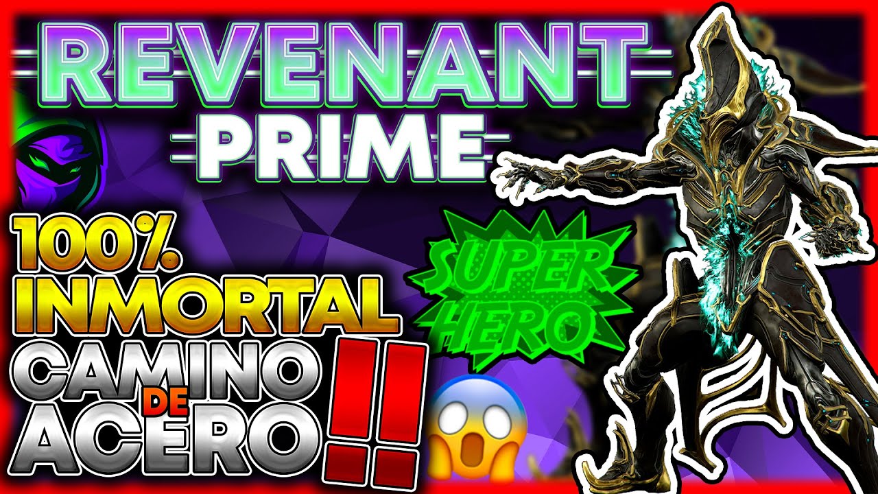 🤩Build Revenant Prime 100% INMORTAL y CONTROL para Camino de Acero❗❗ (Kugutsu no Jutsu) [2022]