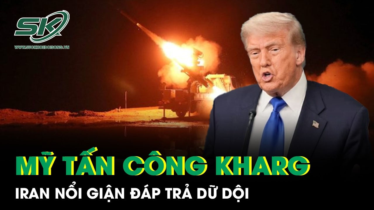 Mỹ nã đòn vào “trái tim dầu mỏ” Kharg để cứu Hormuz, Iran nổi giận đáp trả