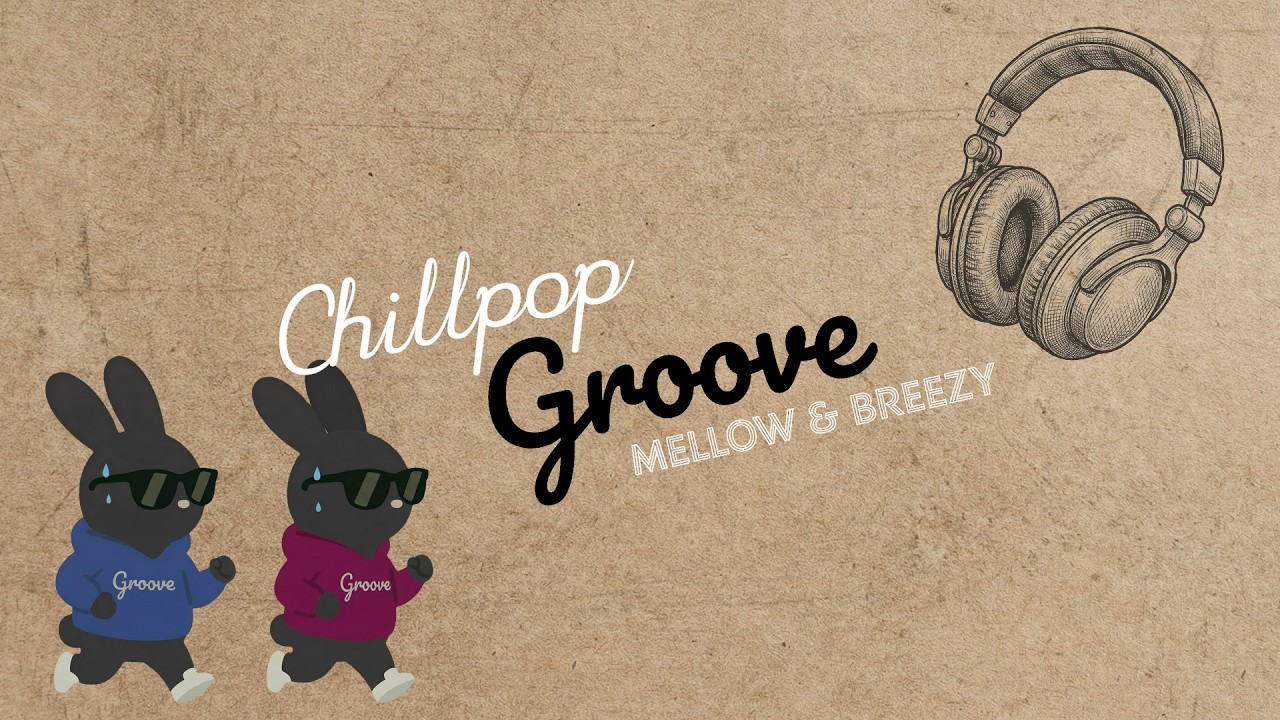 아침이 가볍게 흐르는 Groove ☀️ 브라이트 chillpop playlist | 기분 좋아지는 음악