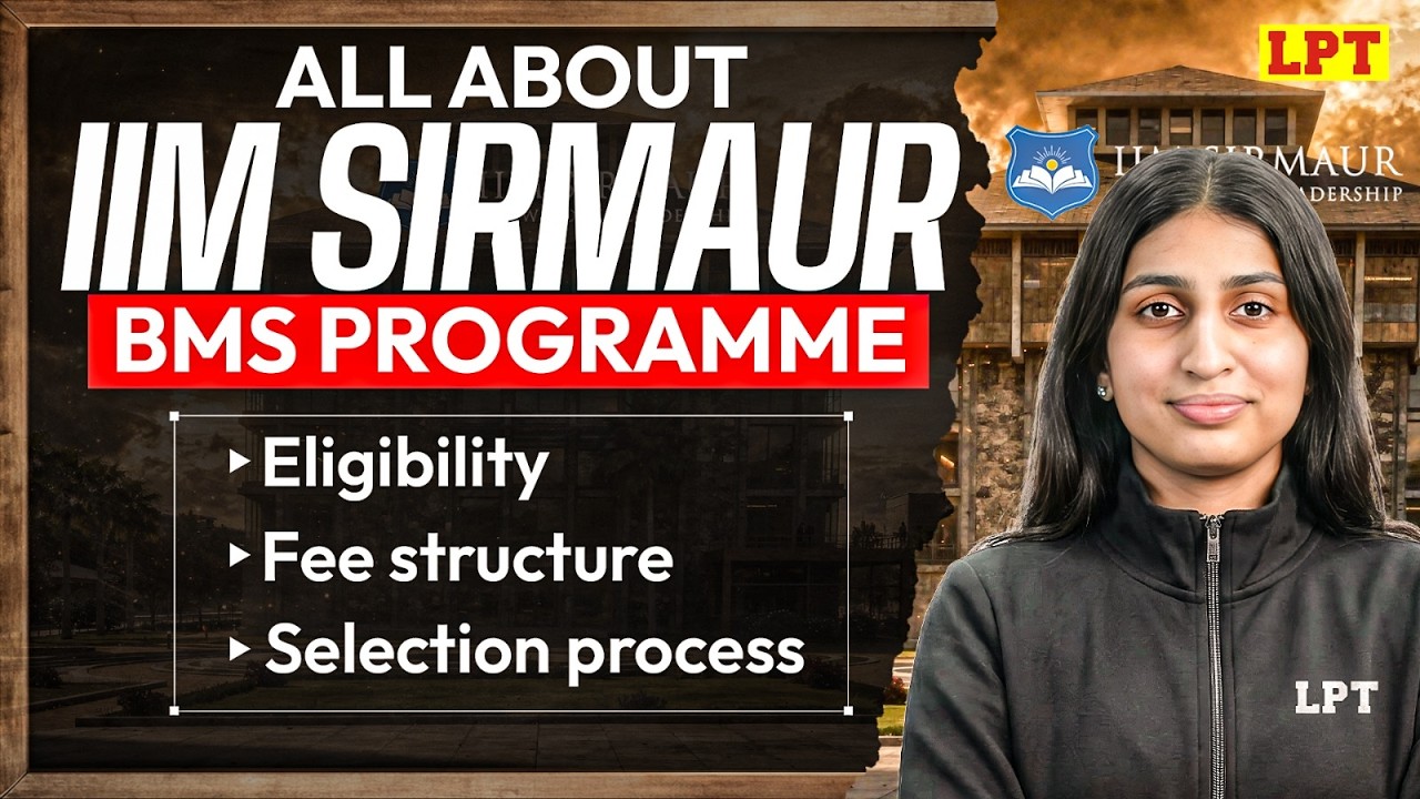 IIM Sirmaur BMS Guide: Eligibility, Fees & Selection 2026