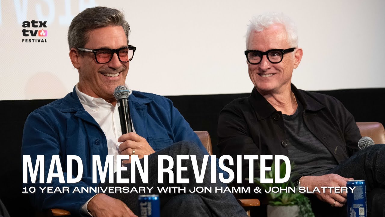 MAD MEN Revisited: 10 Year Anniversary with Jon Hamm & John Slattery | ATX TV Festival