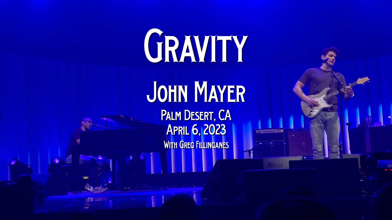 John Mayer - Gravity - Palm Desert, CA