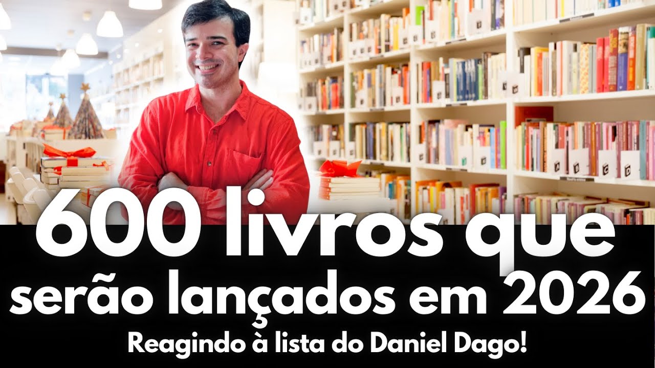 Reagindo à lista com 600 livros que serão lançados em 2026 (feita pelo Daniel Dago)