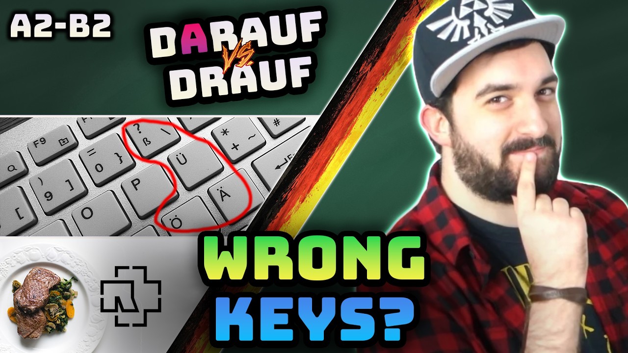 Darauf vs. drauf explained + German keyboard tips & Rammstein 'Mein Teil' (A2–B2)