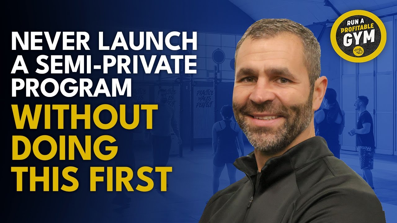 Never Launch a Semi-Private Program Without Doing THIS First