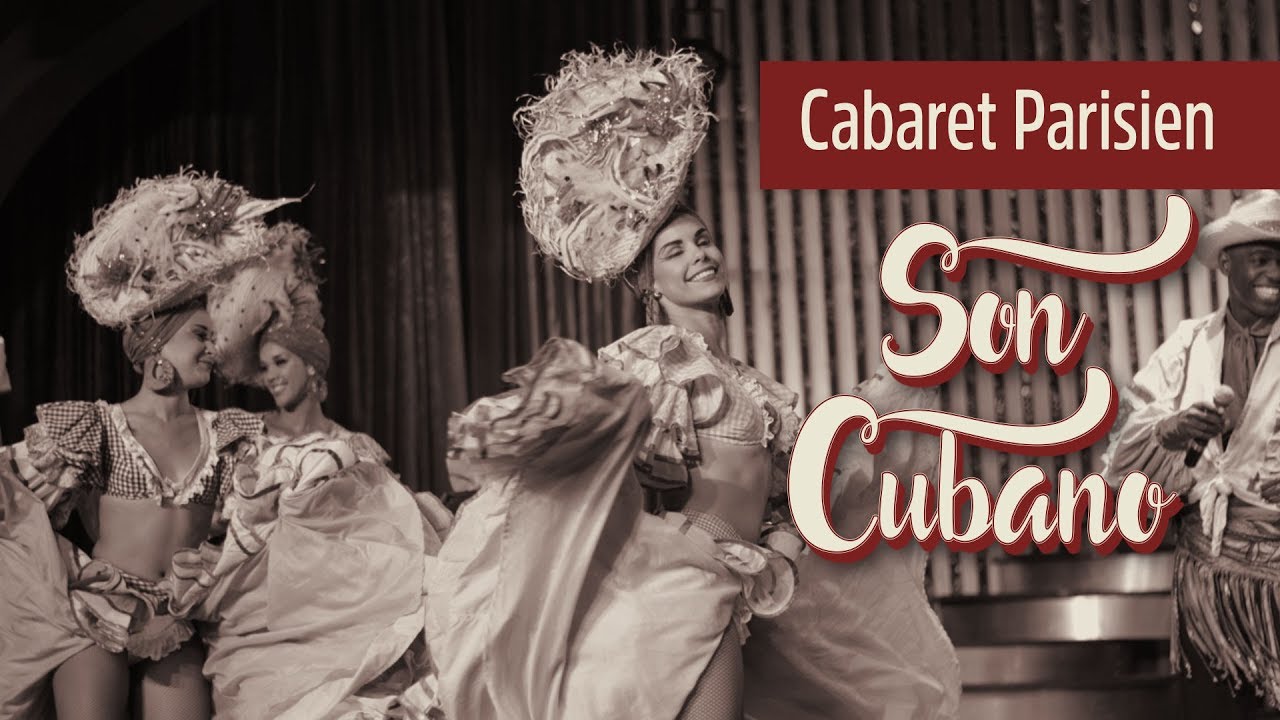 Coreografía de Son Cubano | Show del Cabaret Parisien en La Habana | Salsaficionados en Cuba