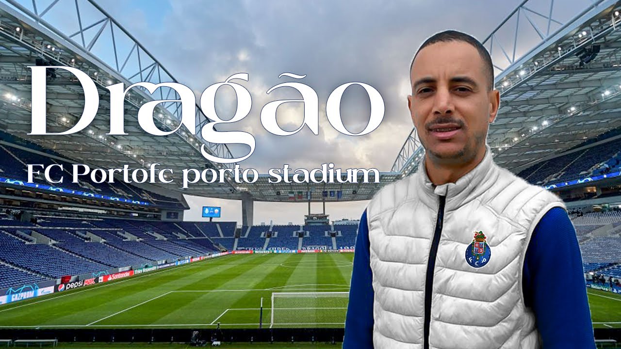Dragão Stadium : The Home Of Fc Porto:
