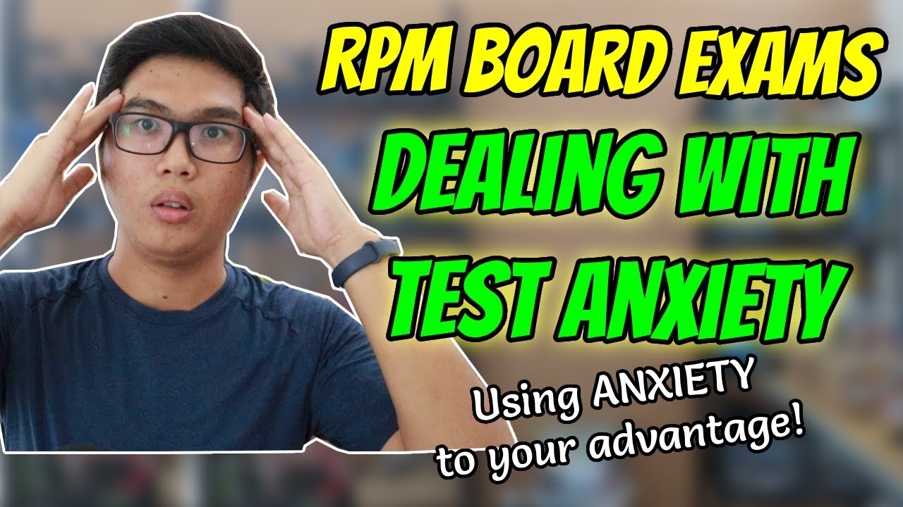 Paano Gamitin ang Test ANXIETY sa Board Exam Preparation?