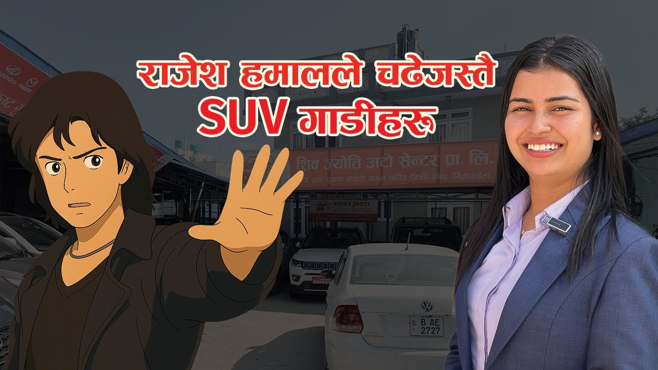 Buy Used SUVs cars in Nepal at Shiva Jyoti Auto Center  Hyundai, Nissan, Toyota  Buying  Guide