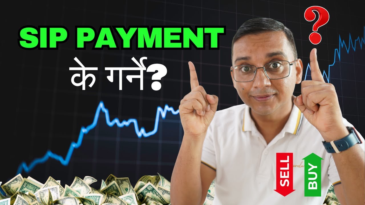 SIP Payment Ke Garne? Sell or Buy? SIP in Nepal