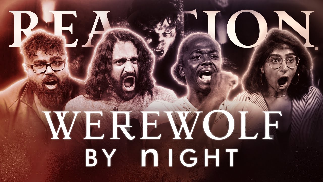 MARVEL TIME - Werewolf By Night - Group Reaction