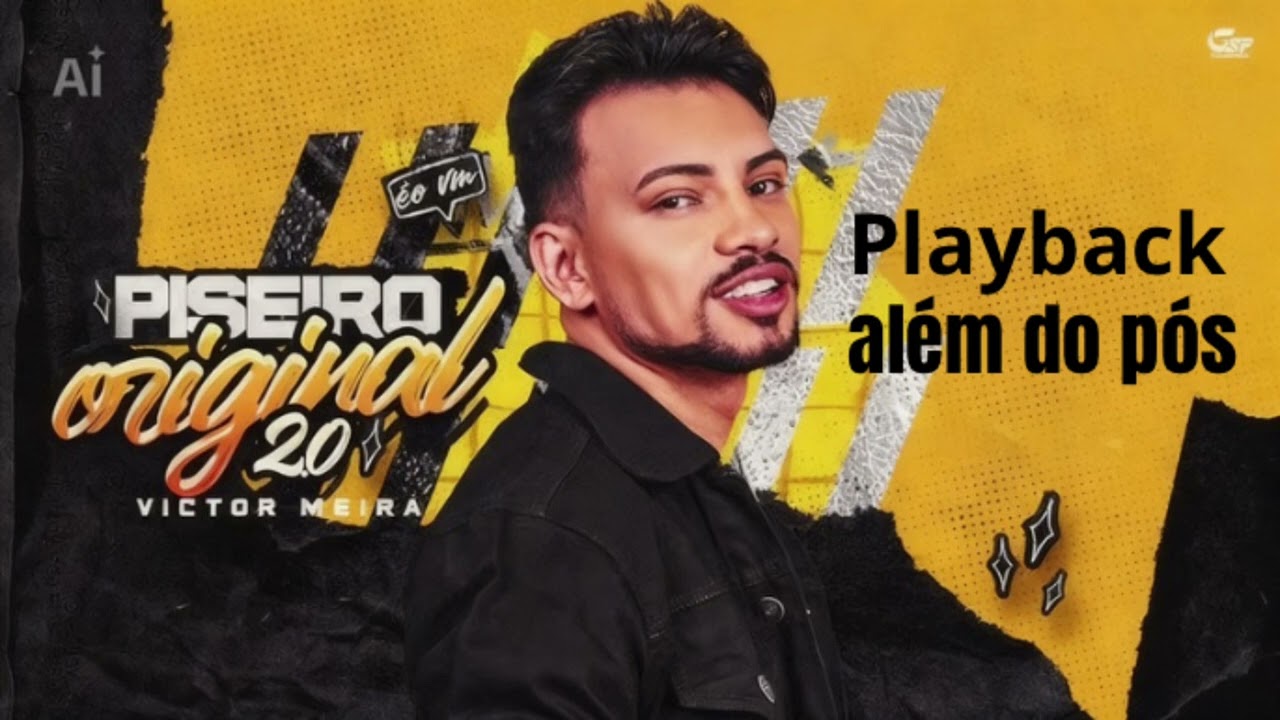 PLAYBACK ALÉM DO PÓS (victor meira)