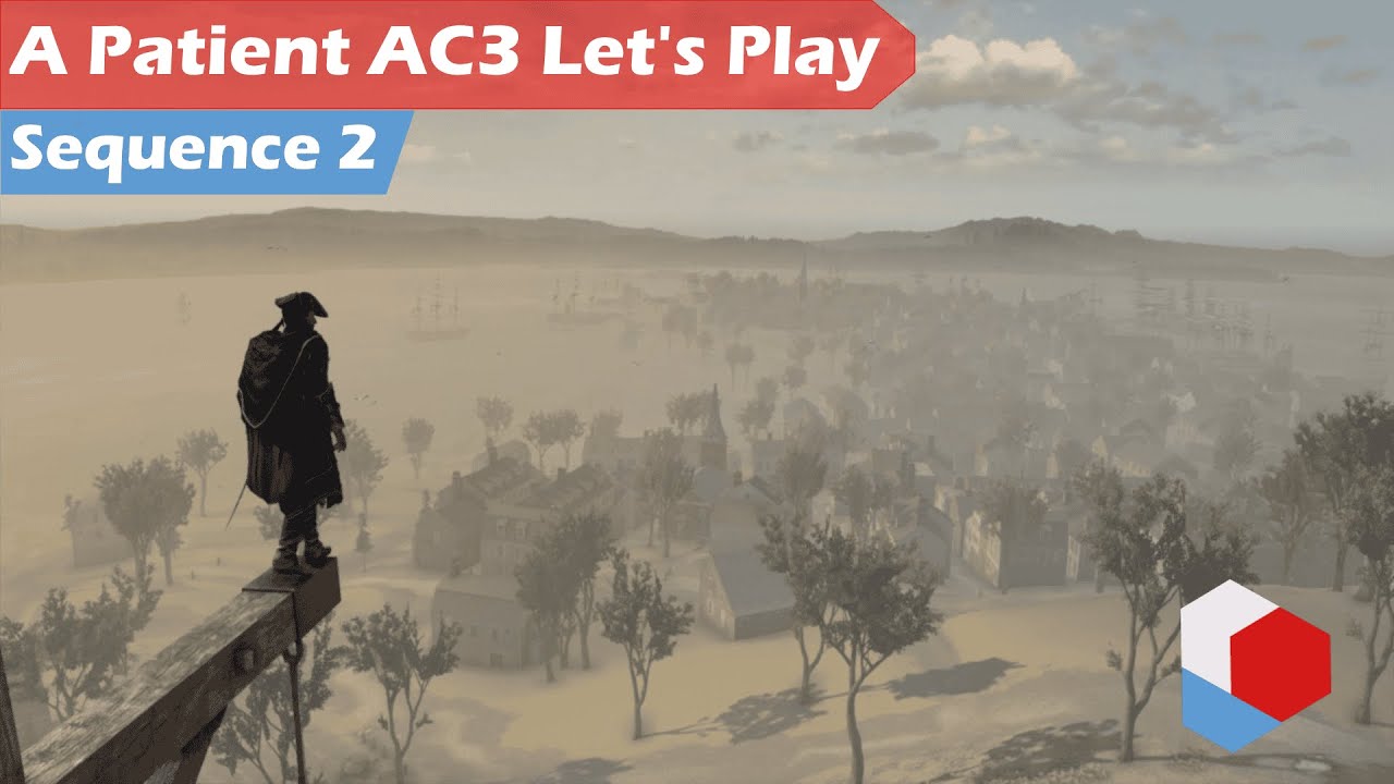 A Patient AC3 Let's Play | Sequence 2