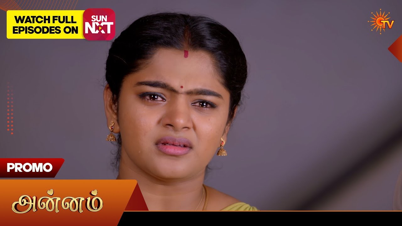 Annam- Promo | 23 Oct 2026 | Tamil Serial | Sun TV