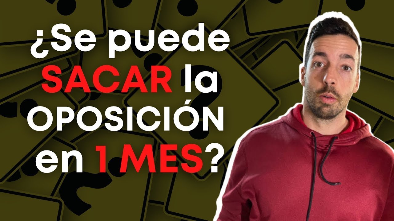 ¿Se puede PREPARAR la oposición en un MES?