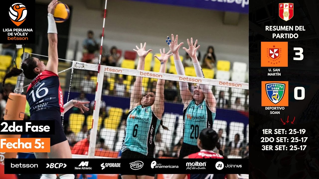 Liga Peruana de Vóley Betsson - 2da Fase /Fecha 5: #universidadsanmartin 3-0 #deportivosoan