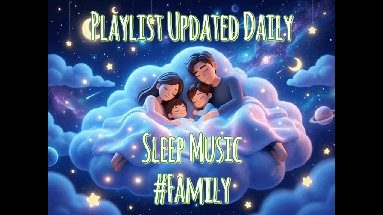 Try Our Daily Lullaby Exclusive Playlist ⭐️ Updated Daily ⭐️ Soft Sleep Classic Music and Sleep Aid