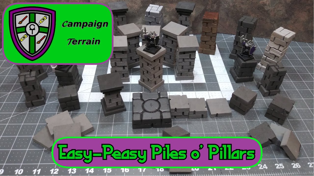 0007 Easy-Peasy Piles o' Pillars from EVA Foam (TTRPG, Palladium, D&D, Pathfinder, WH40K)