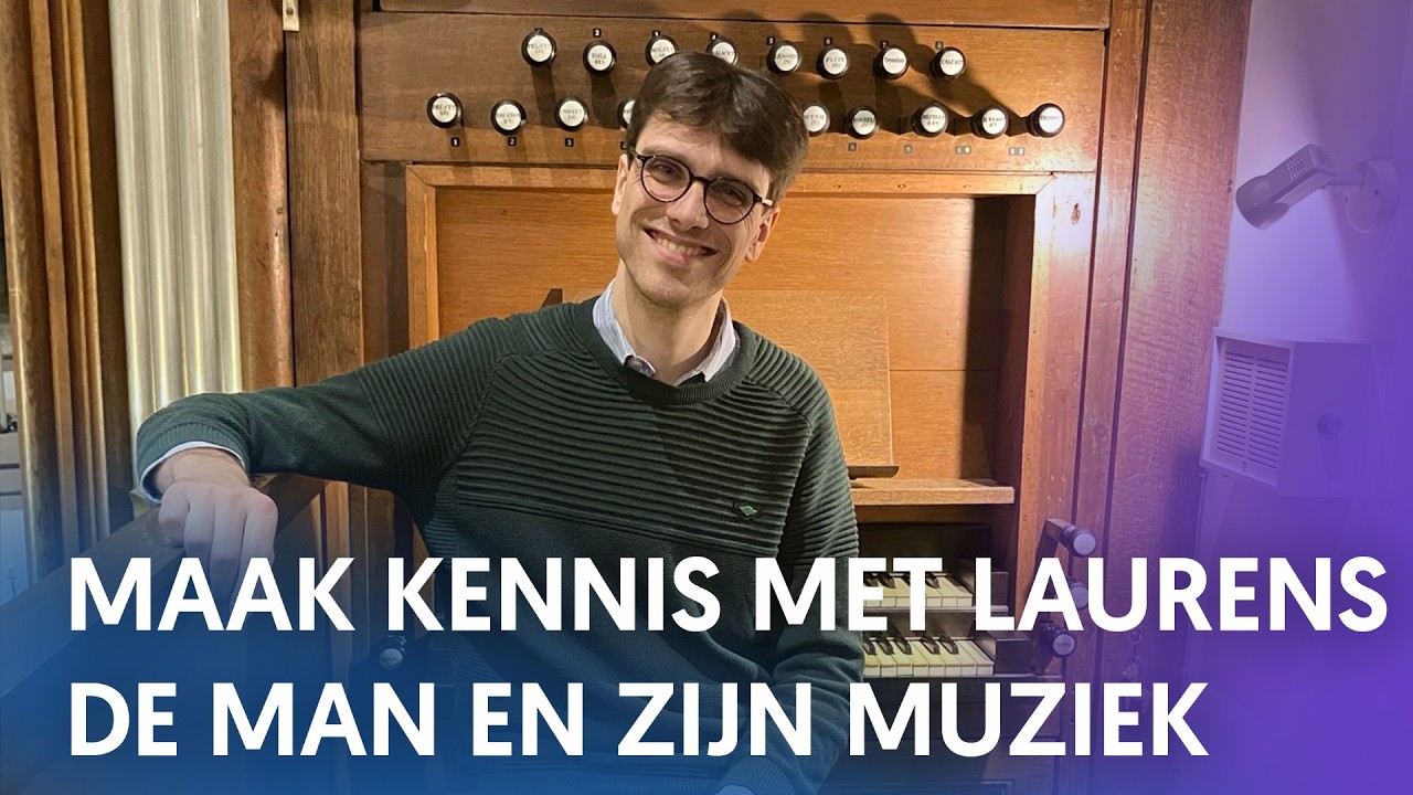 Organist Laurens de Man - Nederland Zingt
