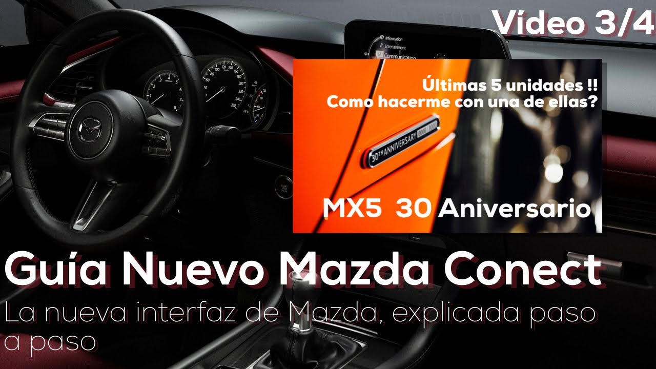 Vídeo 3 Guía detallada nuevo sistema entretenimiento de Mazda; nueva pantalla, nuevo software!!!