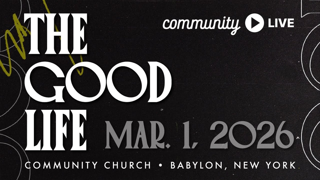 Community Church Live | March 1, 2026