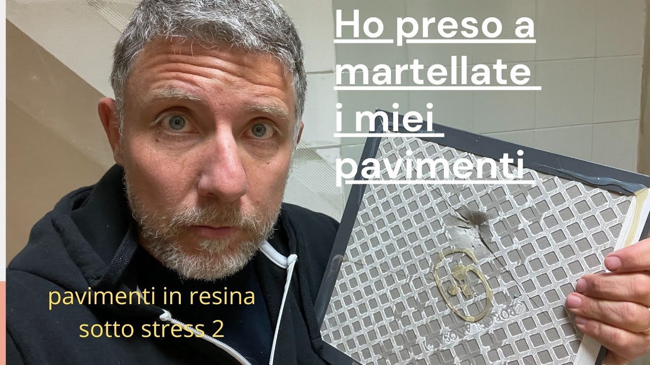ho preso a martellate la resina (e altri pavimenti) per capire quale fosse il più resistente