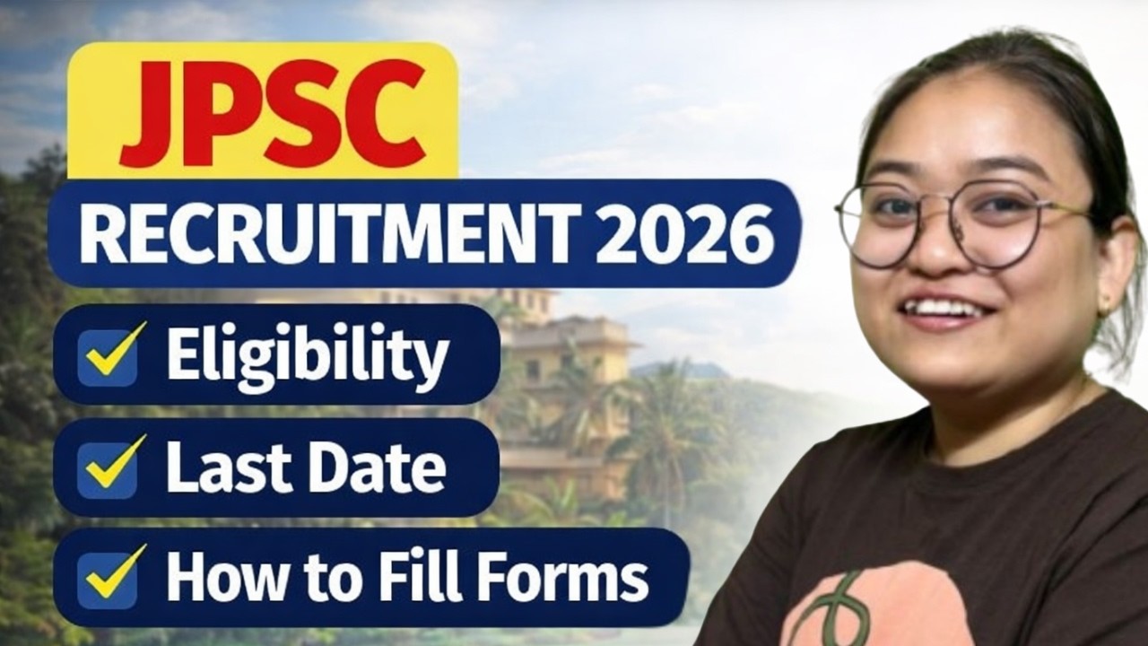 JPSC Recruitment 2026 🔥 Eligibility | Last Date | How to Fill Form | Complete Guide