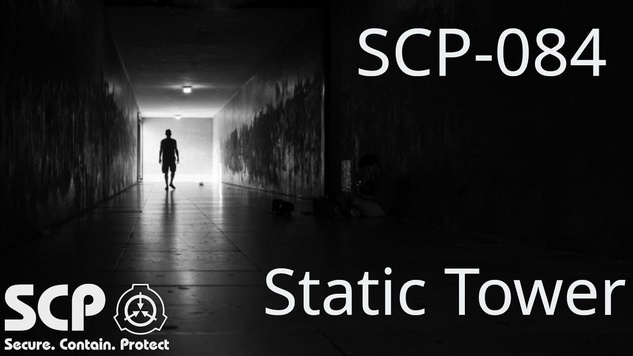 SCP 084 - Static Tower