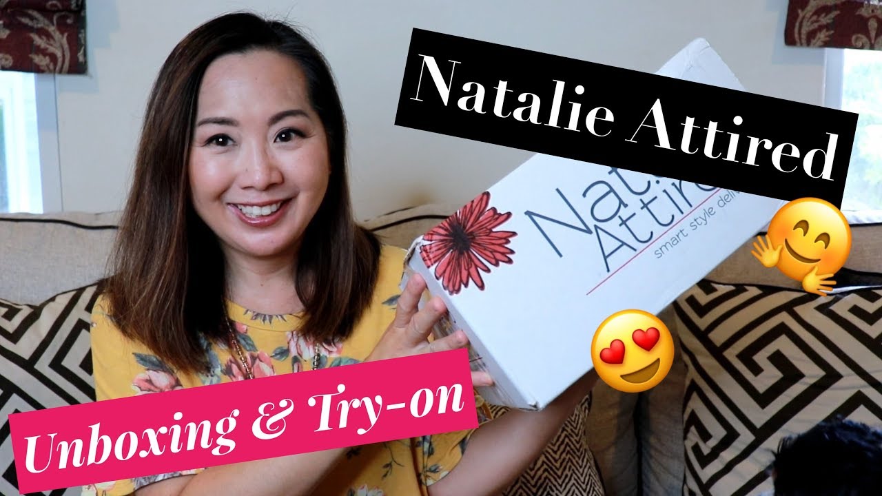 Natalie Attired | Unboxing & Try-on | September 2019