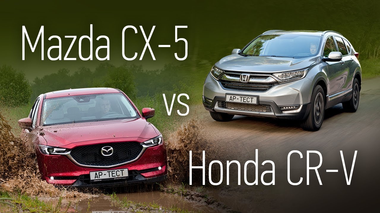Mazda CX-5 или Honda CR-V? Сравнительный тест на асфальте и бездорожье