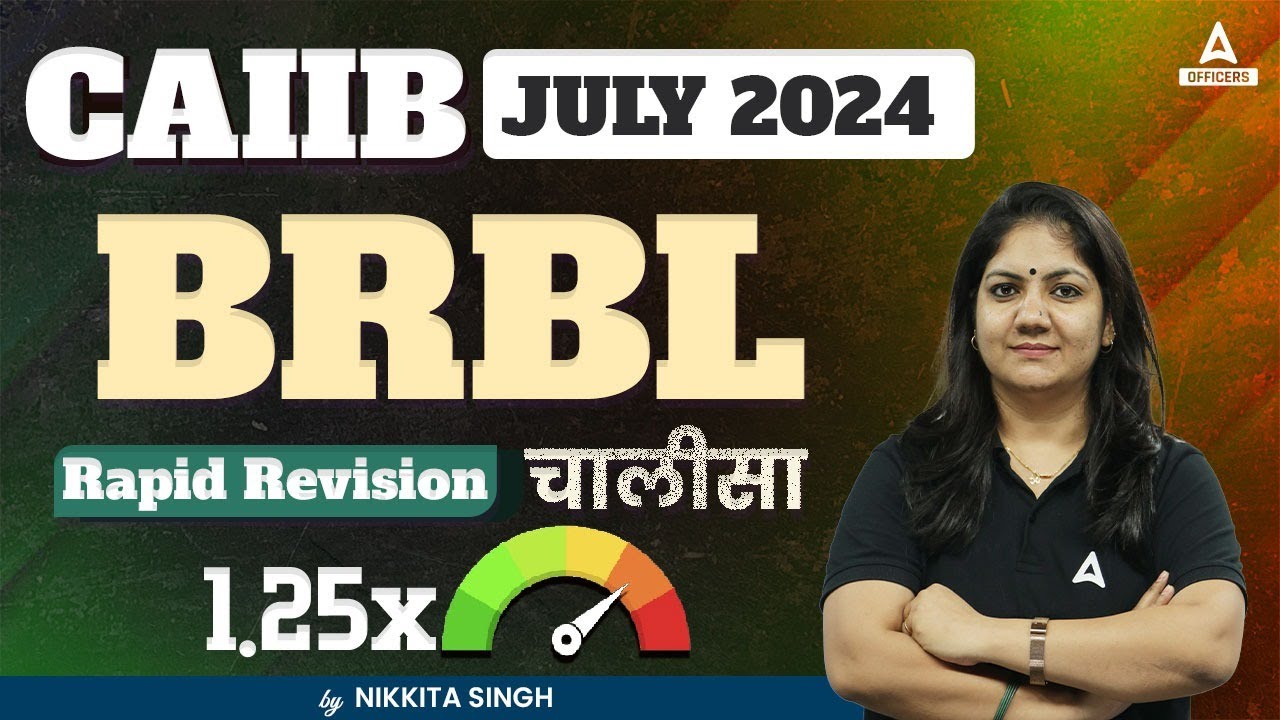 CAIIB BRBL Rapid Revision | CAIIB Banking Regulations and Business Laws | CAIIB July 2024