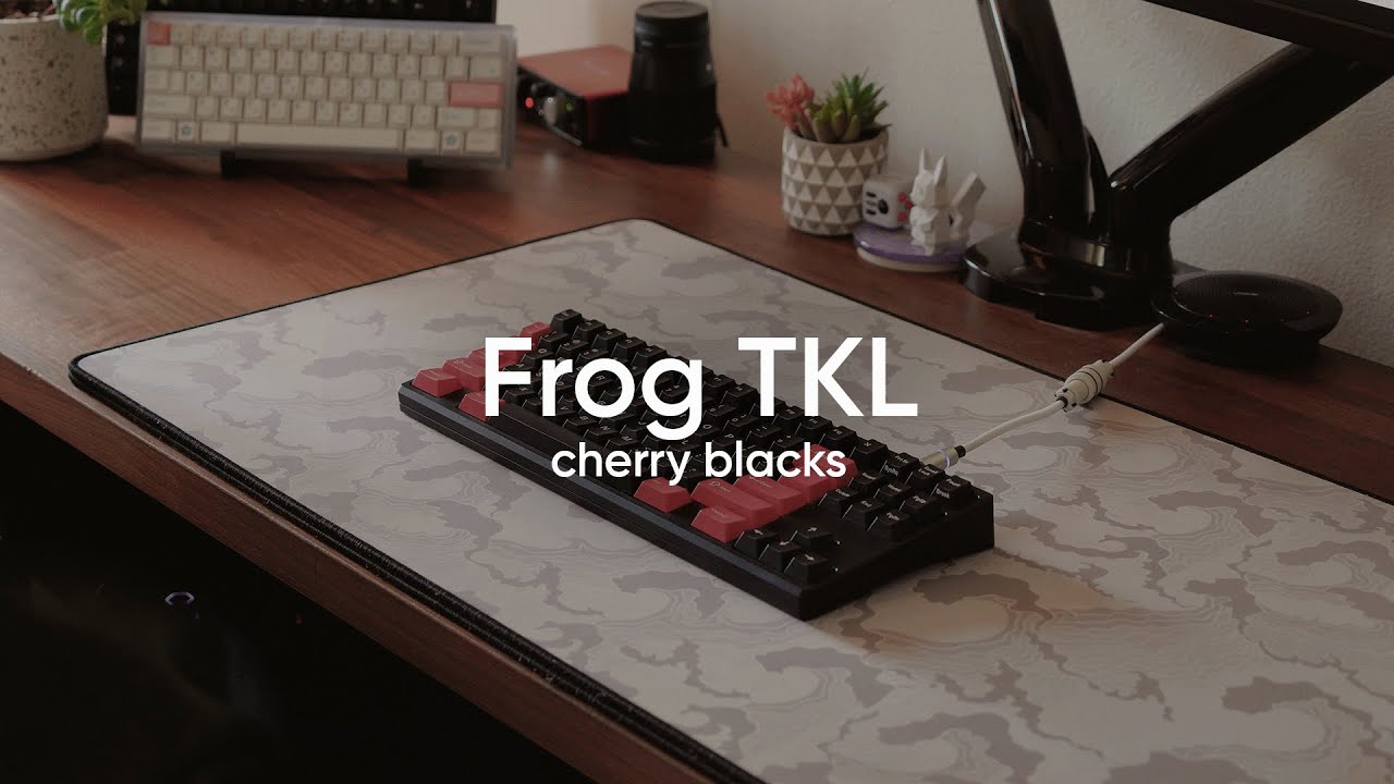 This Is It - Frog TKL w/ Cherry MX Blacks Sounds