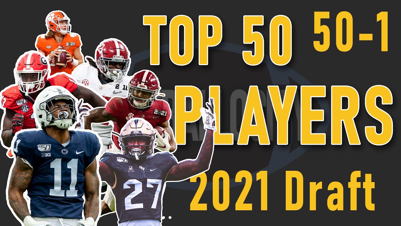 Top 50 Players - 2021 NFL Draft #50-1 Highlights and Rankings